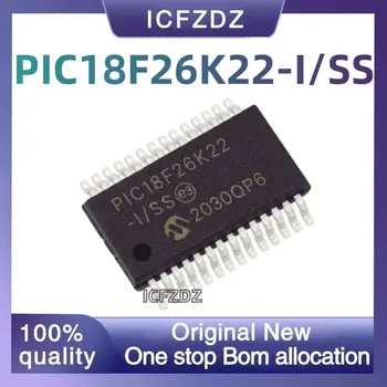 100% чисто Нов оригинален PIC18F26K22-I/SS PIC18F26K22 SSOP-28 интегрирани електронни компоненти