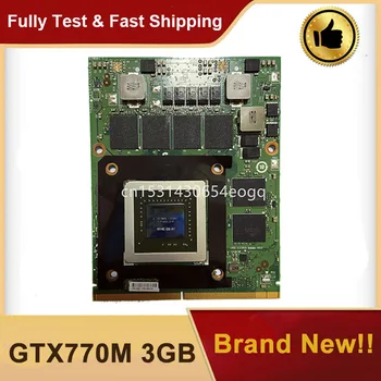Изцяло Нова Графична видео карта GTX770M N14E-GS-A1 3GB версия 1.1 за iMac A1312 за MSI GT60 GT70 GT780 16F3 16F4 1762 1763
