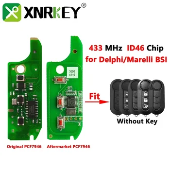 Печатна платка за Дистанционно на Ключа на автомобила XNRKEY с чип PCF7946 315/433 Mhz за Fiat за системата Dehilp/Marelli BSI Заменя борд компютър, смарт ключ 3Б