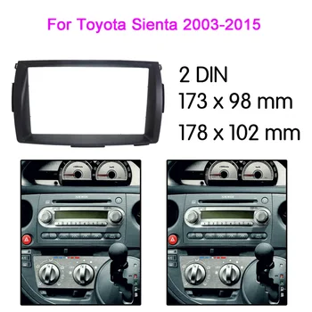 Стереопанель 2din, авто радио с обемен място за TOYOTA Sienta 2003-2015, комплект за монтиране на DVD-диск, рамка за арматурното табло